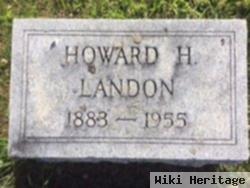 Howard H Landon