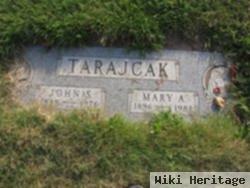 Mary A. Tarajcak