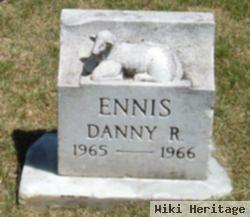 Danny R Ennis