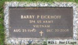 Barry P Eickhoff