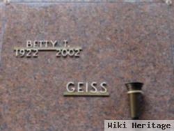 Betty T Geiss