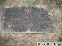 Edward M. Roberts