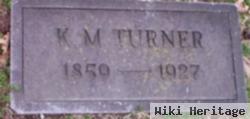 K M Turner