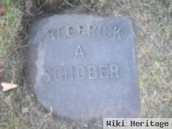 Frederick A. Schober