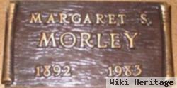 Margaret S Morley