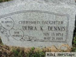 Debra K. Dennis