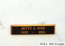 Betty A Birk