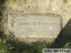 James R Mercilliott