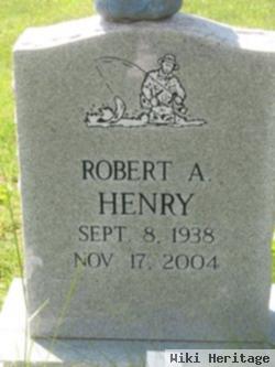 Robert A Henry