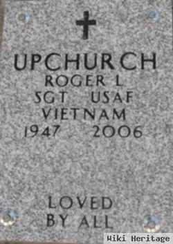 Roger L Upchurch