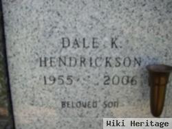 Dale K Hendrickson
