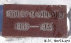 Dudley M. Goddard