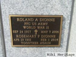 Roland A Dionne