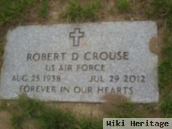 Robert D Crouse