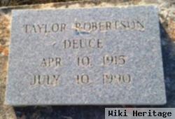 Taylor "deuce" Robertson