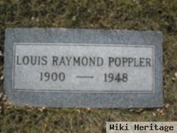 Louis Raymond Poppler