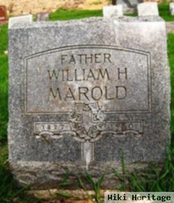 William H Marold