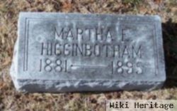 Martha E Higginbotham