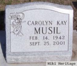 Carolyn Kay Musil