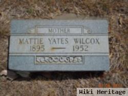 Mattie Mae Yates Wilcox