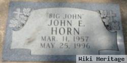 John E. "big John" Horn