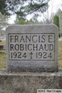 Francis E Robichaud