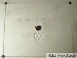 Jerome W. Ephraim