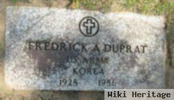 Fredrick A. Duprat