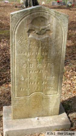 O. B. Rives