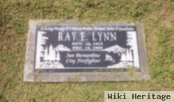 Ray E Lynn