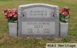 Dennis Duwane Liles