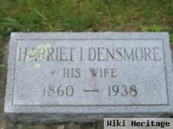 Harriet I Densmore