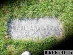 Michael A. Ratajczak