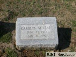 Carolyn M Leary