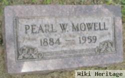 Pearl W Mowell