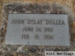 John "delay" Dullea