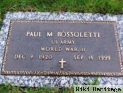 Paul M. Bossoletti