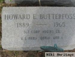 Howard E. Butterfoss