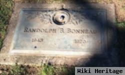 Randolph B. Bonneau