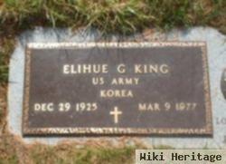 Elihue G King