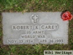 Robert K Carey
