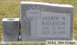 Andrew M Macgregor