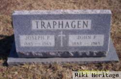 Joseph P Traphagen