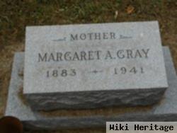 Margaret A Gray