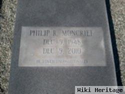 Philip R Moncrief