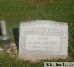 M. Ann Kelly Loughry