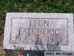 Leon Fatcheric