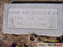 Eddie Ray Sedlock, Iii