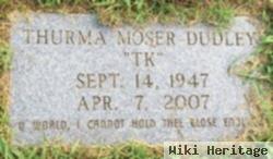 Thurma Moser "t.k." Dudley