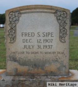 Fred S Sipe